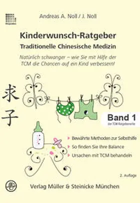 Noll |  Kinderwunsch-Ratgeber Traditionelle Chinesische Medizin | Buch |  Sack Fachmedien