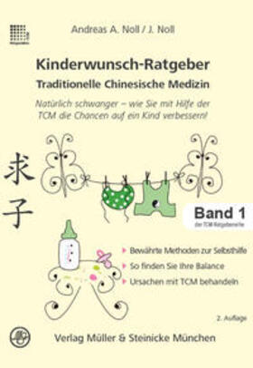 Noll | Kinderwunsch-Ratgeber Traditionelle Chinesische Medizin | Buch | 978-3-87569-240-2 | sack.de