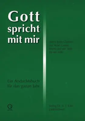 Edel |  Gott spricht mit mir durch Jesus Christus, das Wort Gottes, Worte aus der Stille für die Stille | Buch |  Sack Fachmedien