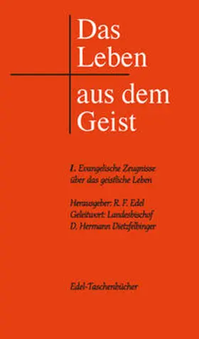 Edel |  Das Leben aus dem Geist | Buch |  Sack Fachmedien