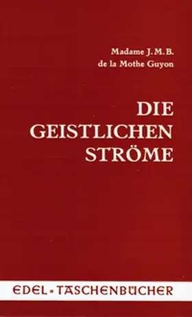 Guyon |  Die geistlichen Ströme | Buch |  Sack Fachmedien