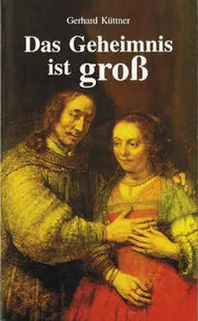 Küttner |  Das Geheimnis ist gross | Buch |  Sack Fachmedien