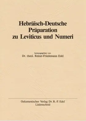 Edel |  Hebräisch-Deutsche Präparation zu Leviticus und Numeri | Buch |  Sack Fachmedien