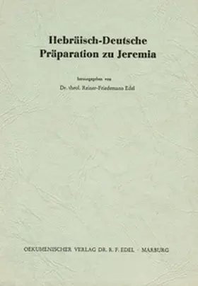 Edel |  Hebräisch-Deutsche Präparation zu Jeremia | Buch |  Sack Fachmedien