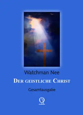 Nee |  Der geistliche Christ | Buch |  Sack Fachmedien