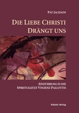 Jackson |  Die Liebe Christi drängt uns | eBook | Sack Fachmedien