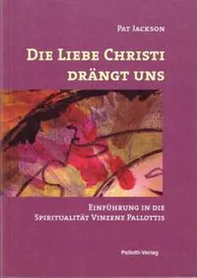 Jackson |  Die Liebe Christi drängt uns | Buch |  Sack Fachmedien