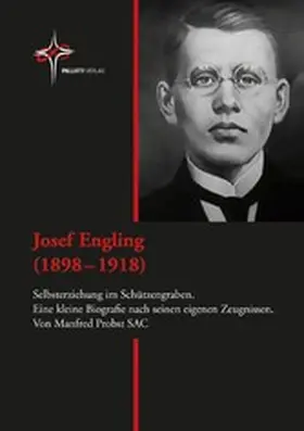 Probst SAC | Josef Engling (1898 – 1918) | E-Book | www.sack.de