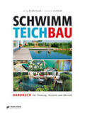 Schmidt / Baumhauer / Patzer Verlag |  Schwimmteichbau | Buch |  Sack Fachmedien