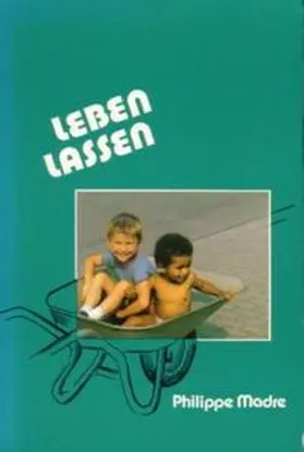 Madre |  Leben lassen | Buch |  Sack Fachmedien