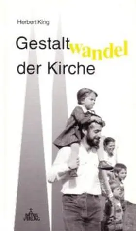 King |  Gestaltwandel der Kirche | Buch |  Sack Fachmedien