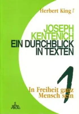 King |  Joseph Kentenich - ein Durchblick in Texten | Buch |  Sack Fachmedien