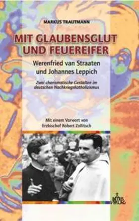 Trautmann |  Mit Glaubensglut und Feuereifer | Buch |  Sack Fachmedien