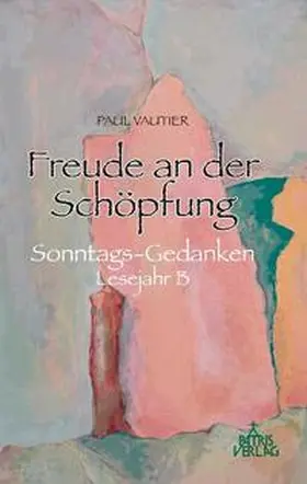 Vautier |  Freude an der Schöpfung | Buch |  Sack Fachmedien