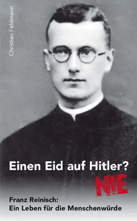 Feldmann |  Einen Eid auf Hitler? NIE | eBook | Sack Fachmedien