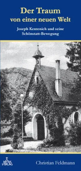 Feldmann |  Der Traum von einer neuen Welt | Buch |  Sack Fachmedien