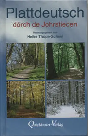 Thode-Scheel |  Plattdeutsch dörch de Johrstieden | Buch |  Sack Fachmedien