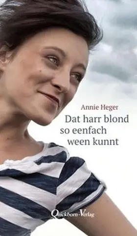 Heger |  Dat harr blond so eenfach ween kunnt | Buch |  Sack Fachmedien
