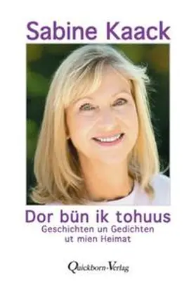 Kaack |  Dor bün ik tohuus | Buch |  Sack Fachmedien