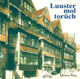 Vereinigung |  Luuster mol torüch | Sonstiges |  Sack Fachmedien