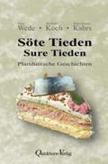 Wede / Koch / Kahrs |  Söte Tieden - Sure Tieden | Buch |  Sack Fachmedien