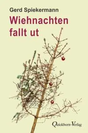 Spiekermann |  Wiehnachten fallt ut | Buch |  Sack Fachmedien