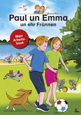Abteilung für Niederdeutsche Sprache und Literatur und ihre Didaktik der Europa-Universität Flensburg / Nehlsen / Ehlers |  Paul un Emma un ehr Frünnen - Arbeitsbook | Buch |  Sack Fachmedien