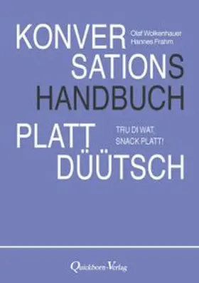 Wolkenhauer / Frahm |  Konversationshandbuch Plattdüütsch | Buch |  Sack Fachmedien