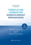 Straßburg / Knolle |  Farbatlas und Lehrbuch der Mundschleimhauterkrankungen | Buch |  Sack Fachmedien