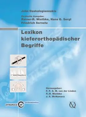 Daskalogiannakis / Miethke / Sergl |  Lexikon kieferorthopädischer Begriffe | Buch |  Sack Fachmedien