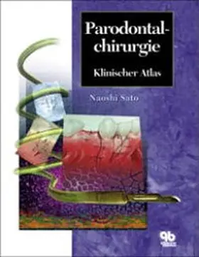 Sato |  Parodontalchirurgie | Buch |  Sack Fachmedien