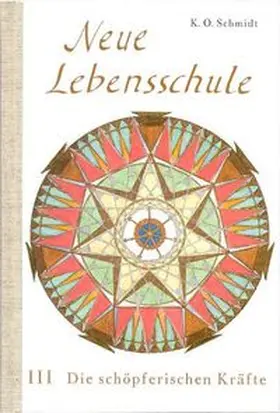 Schmidt |  Neue Lebensschule | Buch |  Sack Fachmedien