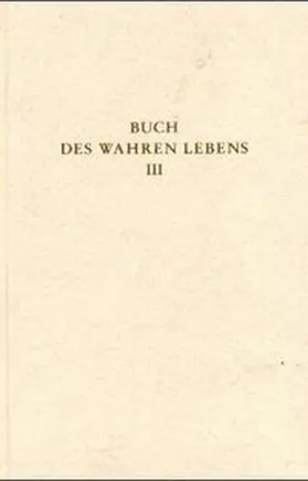 Maier / Göltenboth |  Das Buch des wahren Lebens. Lehren des göttlichen Meisters | Buch |  Sack Fachmedien
