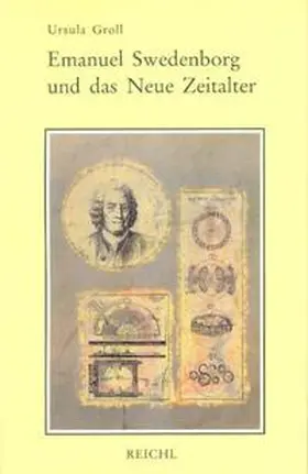 Groll |  Emanuel Swedenborg und das Neue Zeitalter | Buch |  Sack Fachmedien