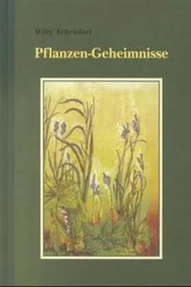 Schrödter |  Pflanzengeheimnisse | Buch |  Sack Fachmedien