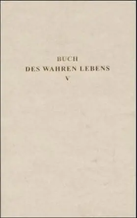 Maier / Göltenboth |  Das Buch des wahren Lebens. Lehren des göttlichen Meisters | Buch |  Sack Fachmedien