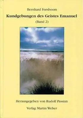Forsboom |  Kundgebungen des Geistes Emanuel 01 | Buch |  Sack Fachmedien