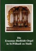 Golon |  Die Erasmus-Bielfeldt-Orgel in St. Wilhadi zu Stade | Buch |  Sack Fachmedien
