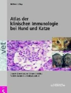 Day / Leibold | Atlas der klinischen Immunologie bei Hund und Katze | Buch | 978-3-87706-630-0 | sack.de