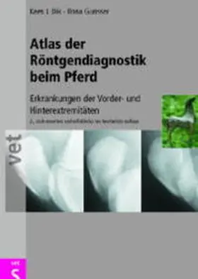 Dik / Gunsser | Atlas der Röntgendiagnostik beim Pferd | Buch | 978-3-87706-661-4 | www.sack.de