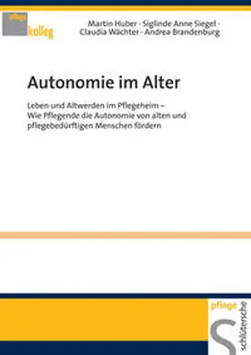 Huber |  Autonomie im Alter | Buch |  Sack Fachmedien