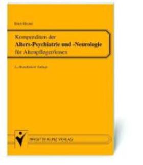 Grond |  Kompendium der Alters-Psychiatrie und Alters-Neurologie für Altenpfleger/innen | Buch |  Sack Fachmedien