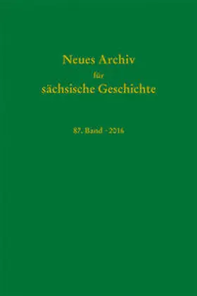 Bünz / Müller / Schattkowsky |  Neues Archiv für sächsische Geschichte, 87. Band (2016) | Buch |  Sack Fachmedien