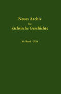 Institut für Sächsische Geschichte und Volkskunde e.V. / Blaschke / Bünz |  Neues Archiv für sächsische Geschichte, 89. Band (2018) | Buch |  Sack Fachmedien