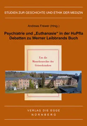 Frewer / Leibbrand | Psychiatrie und „Euthanasie“ in der HuPfla | Buch | 978-3-87707-187-8 | sack.de