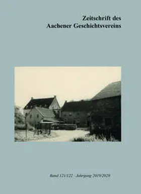 Müller / Rohrkamp / Schaub |  Zeitschrift des Aachener Geschichtsvereins, Band 121/122 (Jahrgang 2019/2020) | Buch |  Sack Fachmedien