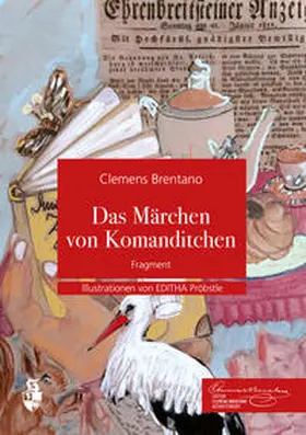 Brentano / Kulturamt der Stadt Aschaffenburg |  Das Märchen von Komanditchen | Buch |  Sack Fachmedien