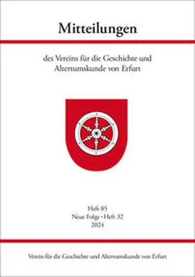 Raßloff / John / Stürzebecher |  Mitteilungen des Vereins für die Geschichte und Altertumskunde von Erfurt, Heft 85 | Buch |  Sack Fachmedien
