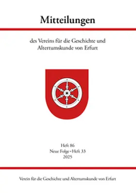Raßloff / Sladeczek / Müller |  Mitteilungen des Vereins für die Geschichte und Altertumskunde von Erfurt, Heft 86 | Buch |  Sack Fachmedien