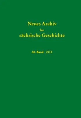 Blaschke / Bünz / Mueller |  Neues Archiv für sächsische Geschichte, 84. Band (2013) | Buch |  Sack Fachmedien
